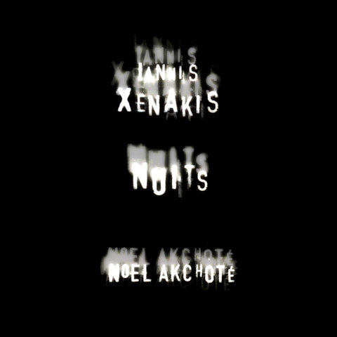 Iannis Xenakis | Nuits (w/ Noel Akchoté) | Album-Vinyl