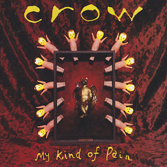 Crow | My Kind Of Pain | Album