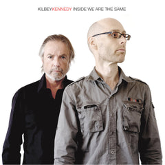 Steve Kilbey & Martin Kennedy | Inside We Are The Same | Album