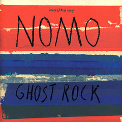 Nomo | Ghost Rock | Album