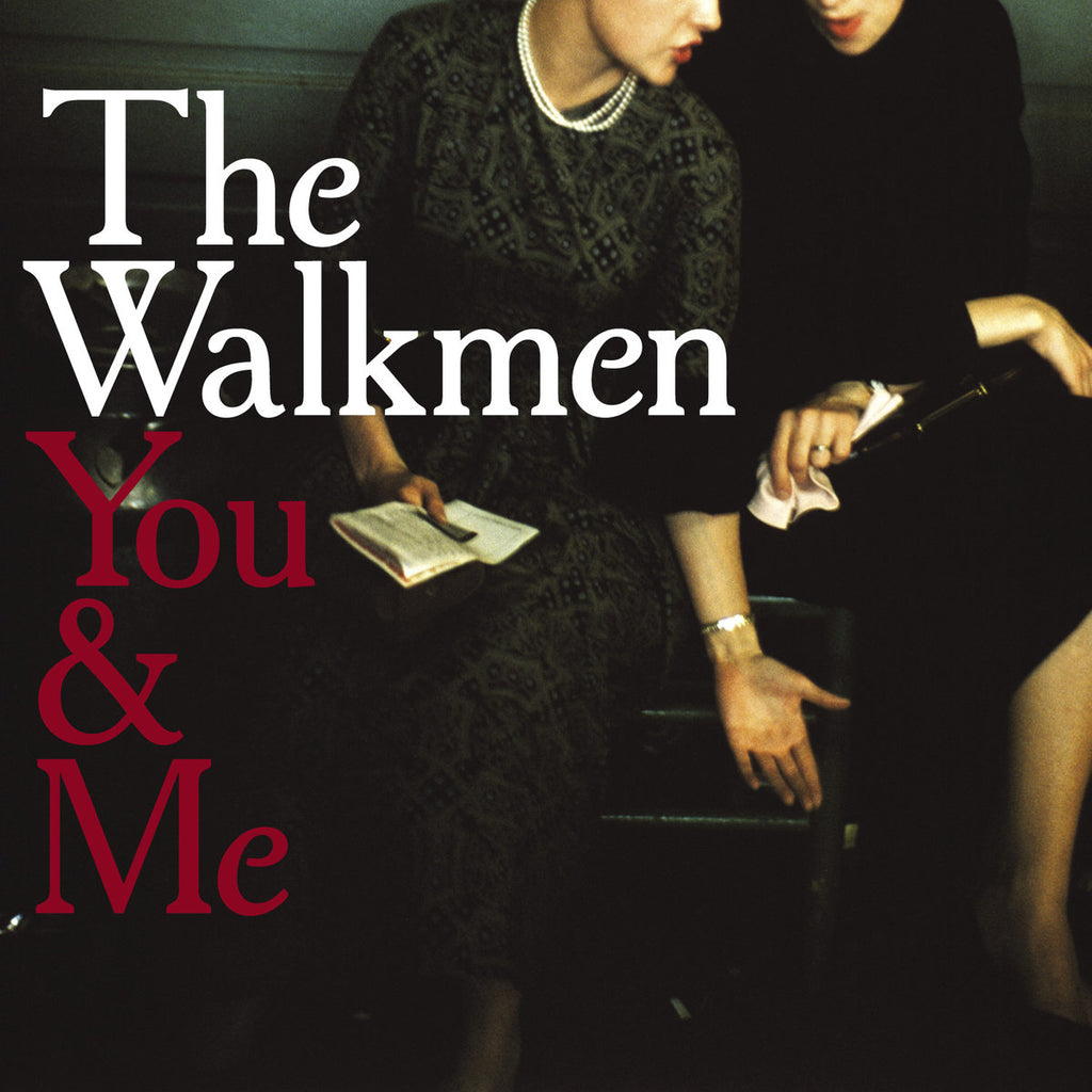 The Walkmen | You & Me | Album-Vinyl