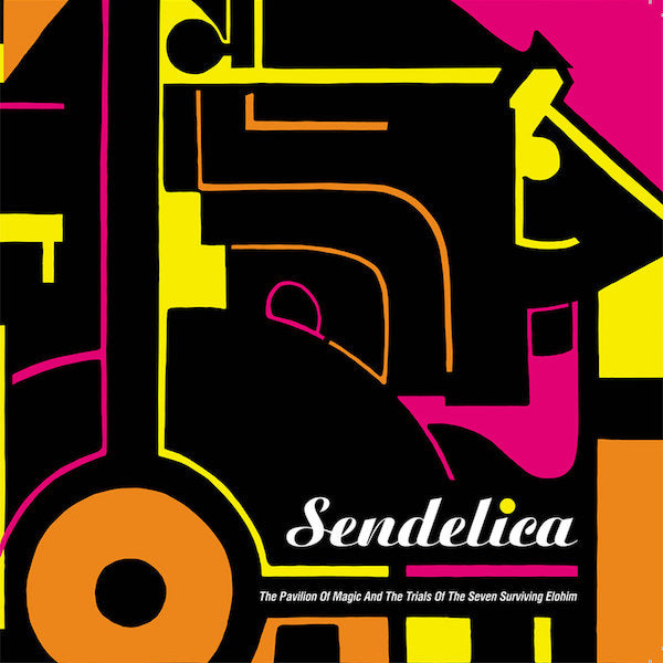 Sendelica | The Pavilion of Magic and the Trials of the Seven Surviving Elohim | Album-Vinyl