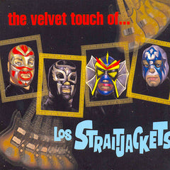 Los Straitjackets | The Velvet Touch of Los Straitjackets | Album