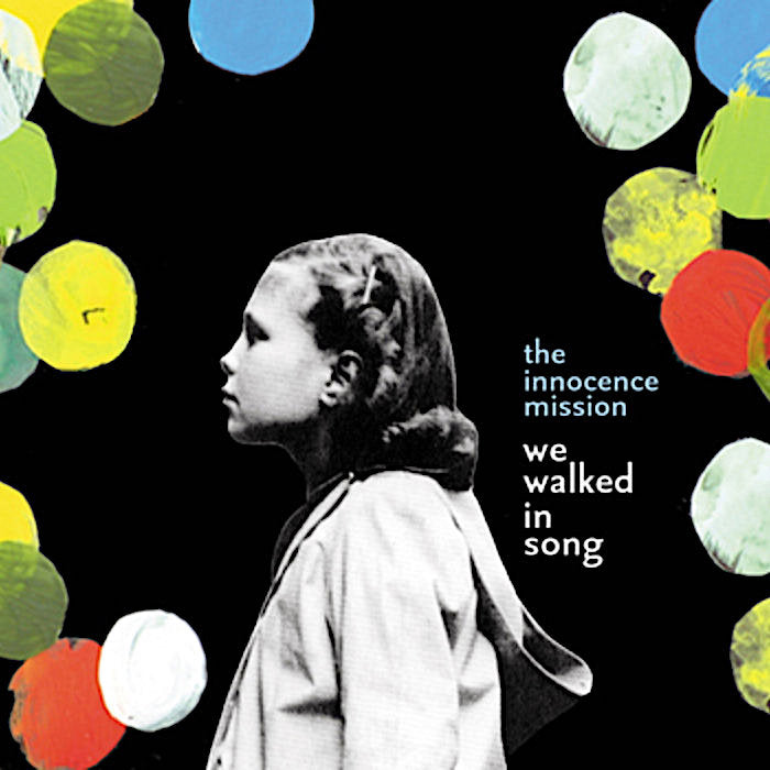 The Innocence Mission | We Walked in Song | Album-Vinyl