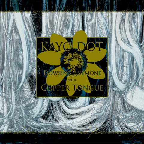 Kayo Dot | Dowsing Anemone With Copper Tongue | Album-Vinyl