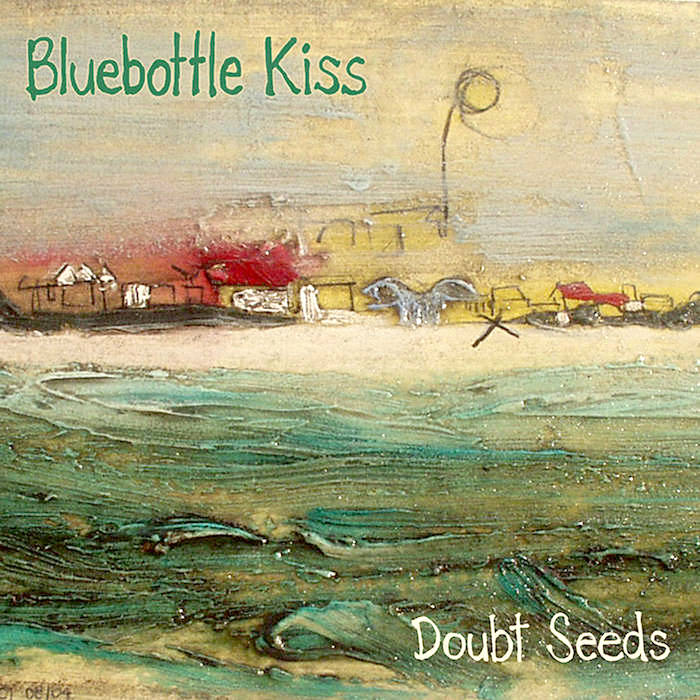 Bluebottle Kiss | Doubt Seeds | Album-Vinyl