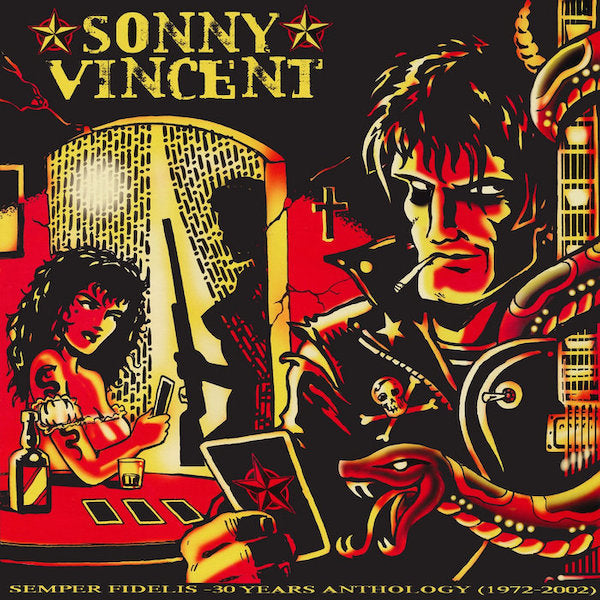 Sonny Vincent | Semper Fidelis: 1972-2002 Anthology (Comp.) | Album-Vinyl