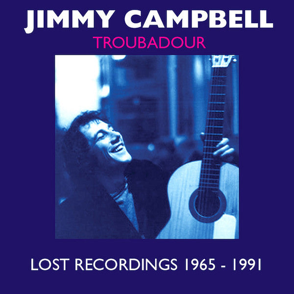 Jimmy Campbell | Troubadour Lost Recordings 1965 - 1991 (Arch.) | Album-Vinyl