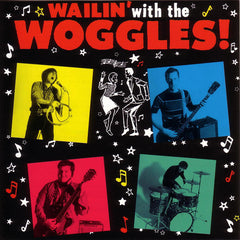 The Woggles | Wailin' With the Woggles | Album