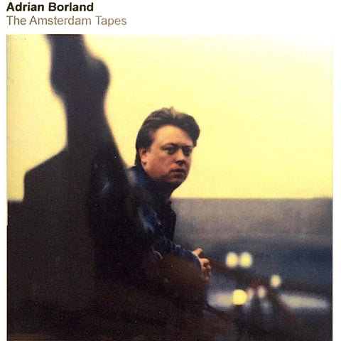 Adrian Borland | The Amsterdam Tapes | Album-Vinyl
