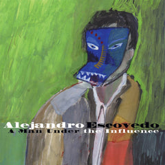 Alejandro Escovedo | A Man Under The Influence | Album