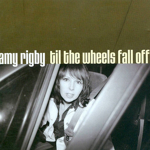 Amy Rigby | Til the Wheels Fall Off | Album-Vinyl