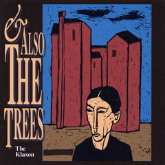 And Also The Trees | The Klaxon | Album