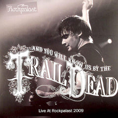 And You Will Know us by the Trail of Dead | Live at Rockpalast 2009 | Album