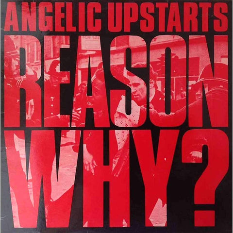 Angelic Upstarts | Reason Why? | Album-Vinyl