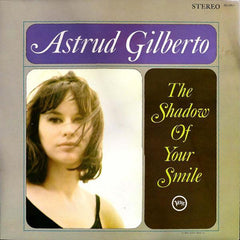 Astrud Gilberto | The Shadow of Your Smile | Album