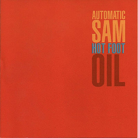 Automatic Sam | Hot Foot Oil | Album-Vinyl