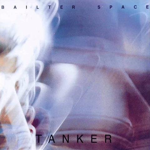 Bailter Space | Tanker | Album-Vinyl
