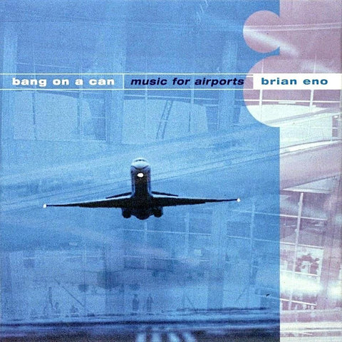 Bang on a Can | Music For Airports | Album-Vinyl