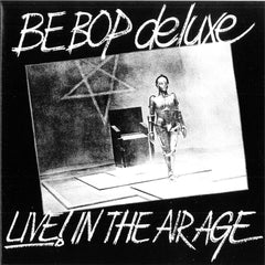 Be-Bop Deluxe | En direct ! Dans l'ère de l'air | Album