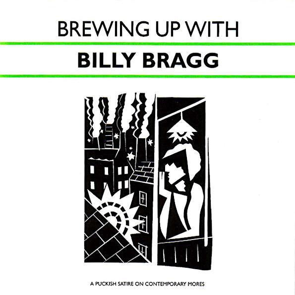 Billy Bragg | Brewing Up With Billy Bragg | Album-Vinyl