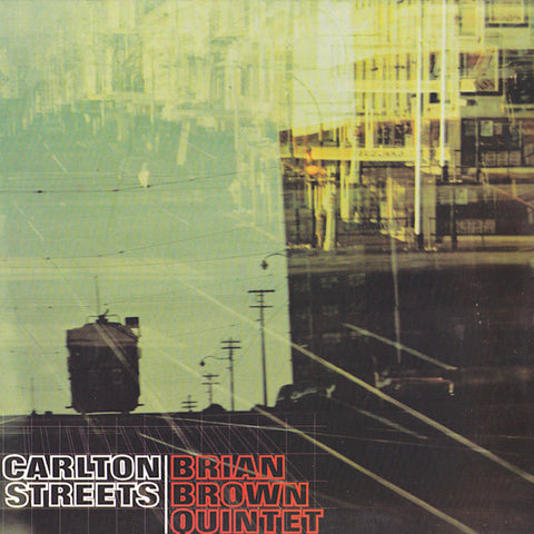 Brian Brown Quintet | Carlton Streets | Album-Vinyl