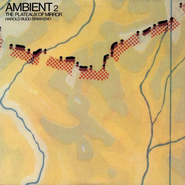 Brian Eno | Ambient 2: The Plateaux of Mirror (w/ Harold Budd) | Album-Vinyl