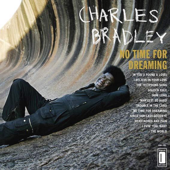 Charles Bradley | No Time For Dreaming | Album-Vinyl