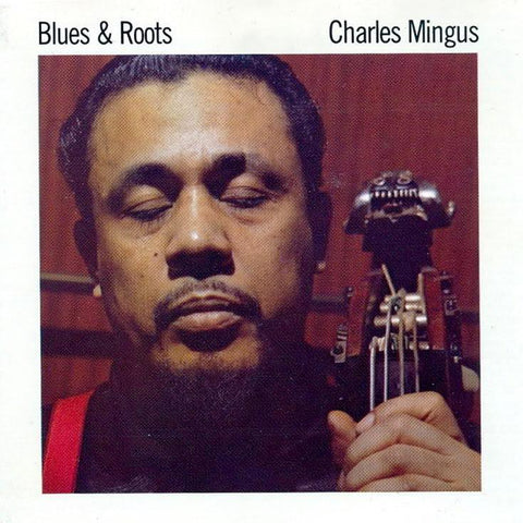 Charles Mingus | Blues & Roots | Album-Vinyl