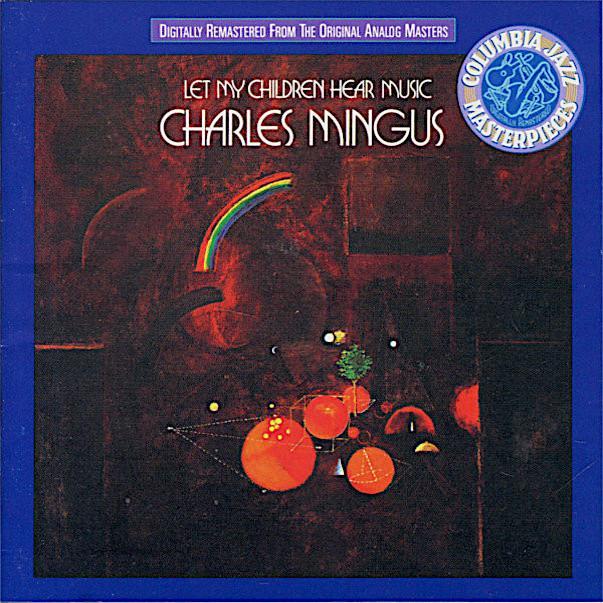 Charles Mingus | Let My Children Hear Music | Album-Vinyl