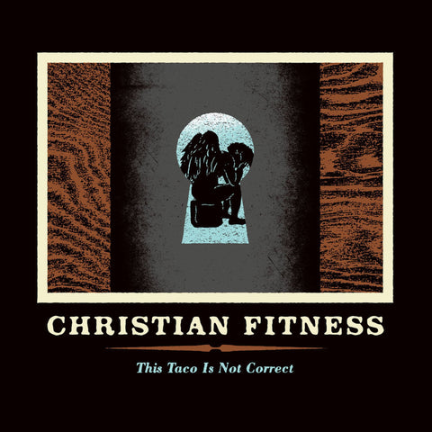 Christian Fitness | This Taco is not Correct | Album-Vinyl