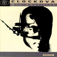 Clock DVA | Man Amplified | Album