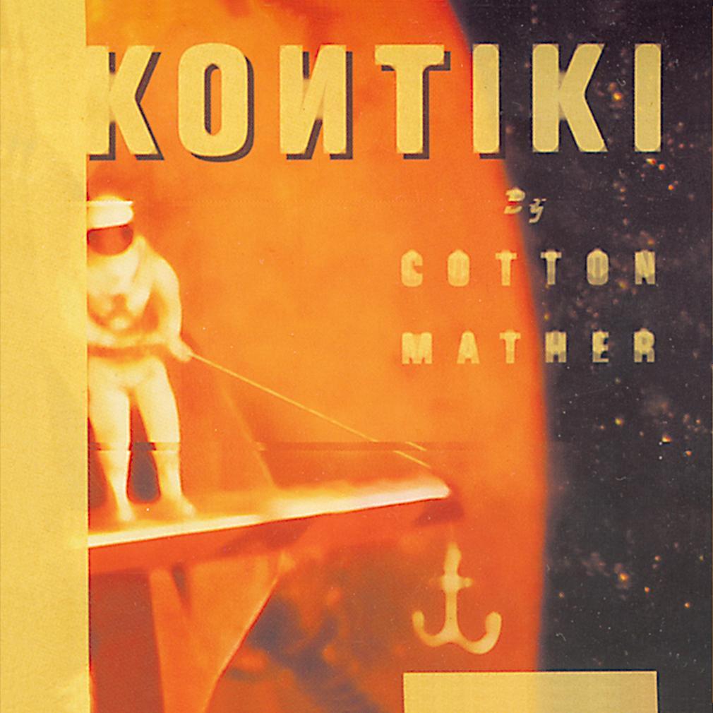 Cotton Mather | Kontiki | Album-Vinyl