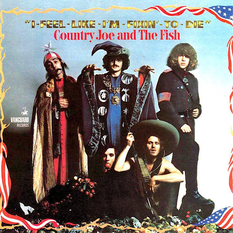 Country Joe & The Fish | I-Feel-Like-I'm-Fixin'-to-Die | Album-Vinyl