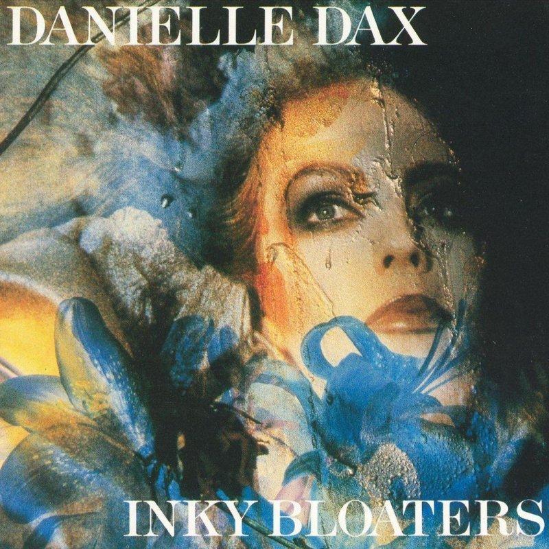 Danielle Dax | Inky Bloaters | Album-Vinyl
