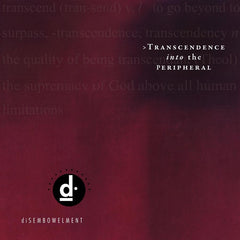 diSEMBOWELMENT | Transcendence Into the Peripheral | Album