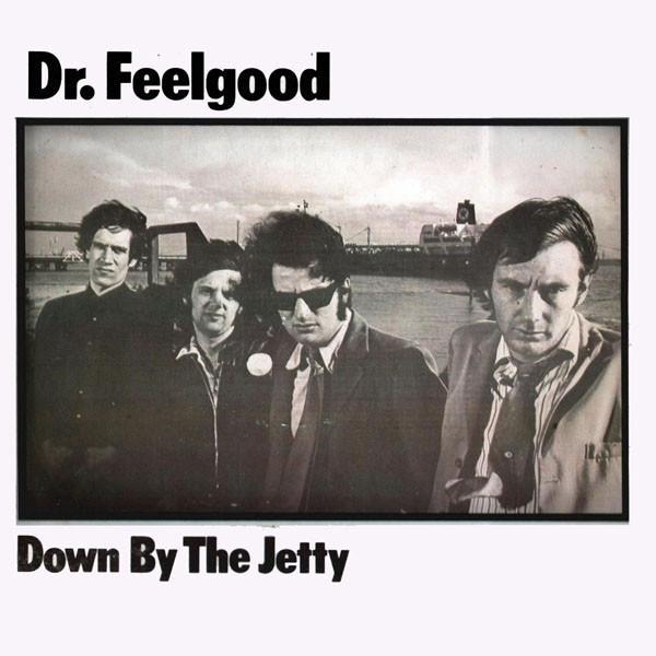 Dr Feelgood | Down by the Jetty | Album-Vinyl