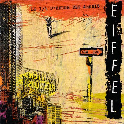 Eiffel | Le 1/4 d'heure des ahuris | Album-Vinyl