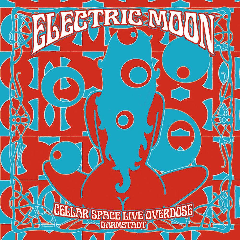 Electric Moon | Cellar Space Live Overdose: Darmstadt (Live) | Album-Vinyl