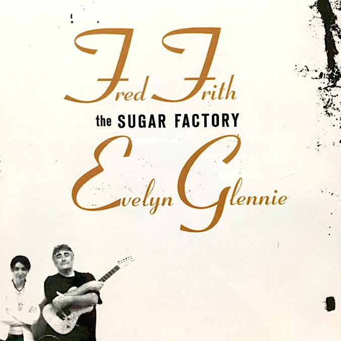 Evelyn Glennie | The Sugar Factory (w/ Fred Frith) | Album-Vinyl