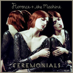 Florence + The Machine | Ceremonials | Album