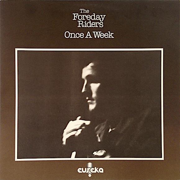 Foreday Riders | Once a Week | Album-Vinyl