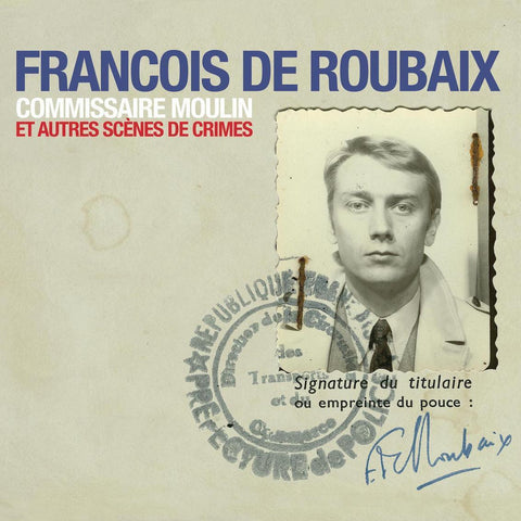 François de Roubaix | Commissaire Moulin et autres scènes de crimes (Soundtrack) | Album-Vinyl