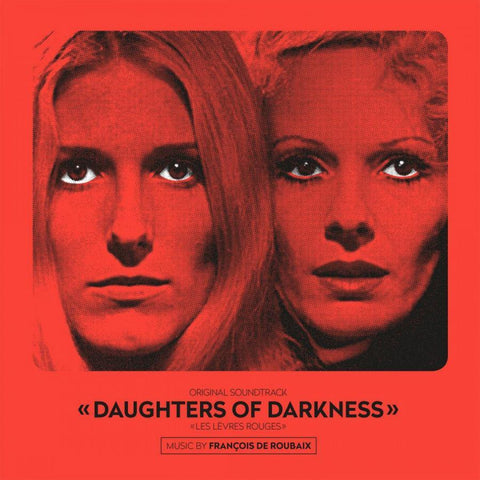 François de Roubaix | Daughters of Darkness (Les lèvres rouges) (Soundtrack) | Album-Vinyl