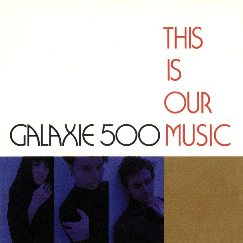 Galaxie 500 | This Is Our Music | Album-Vinyl