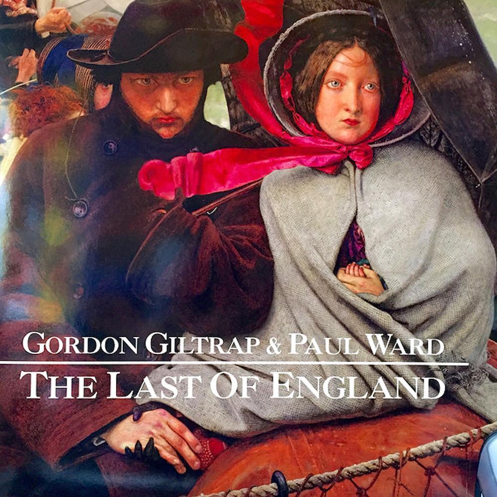 Gordon Giltrap | The Last of England (w/ Paul Ward) | Album-Vinyl