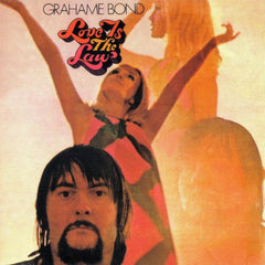 Graham Bond | Love is The Law | Album