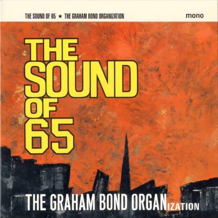 Graham Bond | The Sound Of 65 | Album-Vinyl