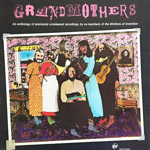 Grandmothers | A Collection of Ex-Mothers of Invention | Album-Vinyl