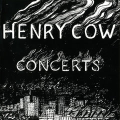 Henry Cow | Concerts (Live) | Album